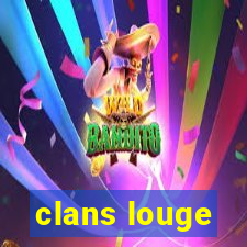 clans louge