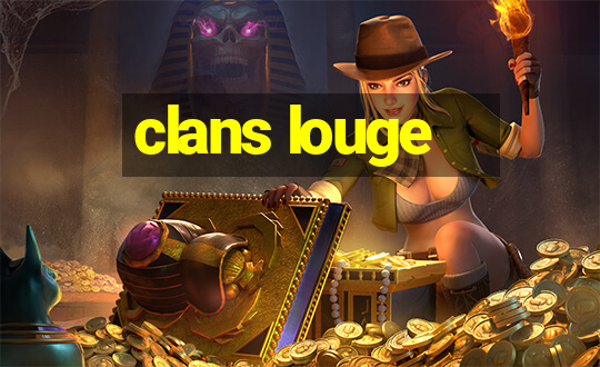 clans louge