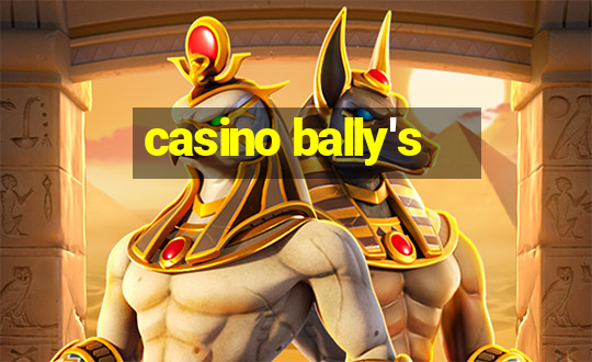 casino bally's