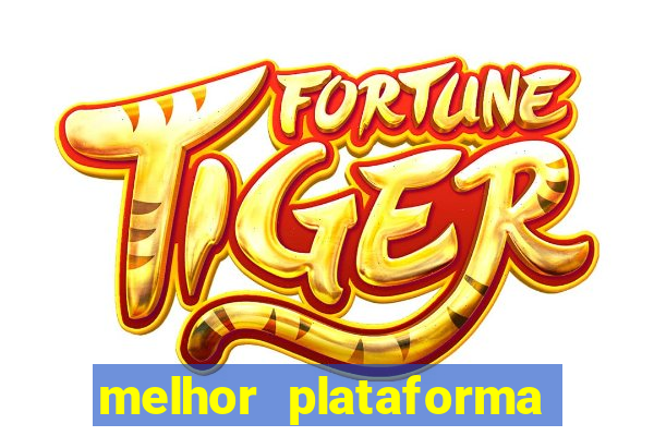 melhor plataforma de jogo