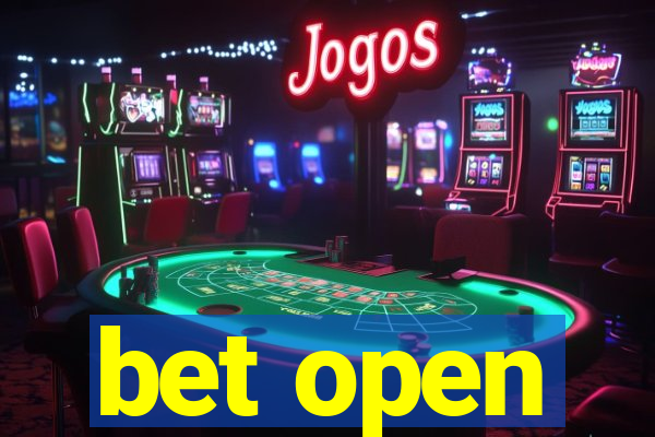 bet open