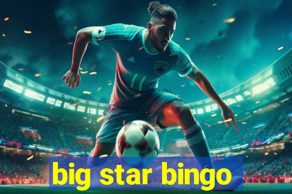 big star bingo