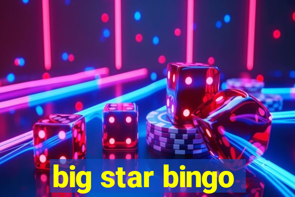 big star bingo