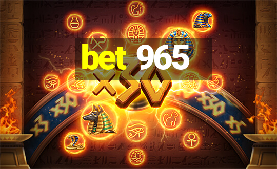 bet 965