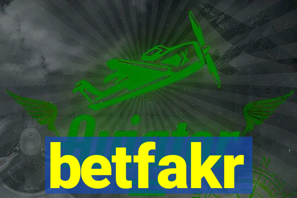 betfakr