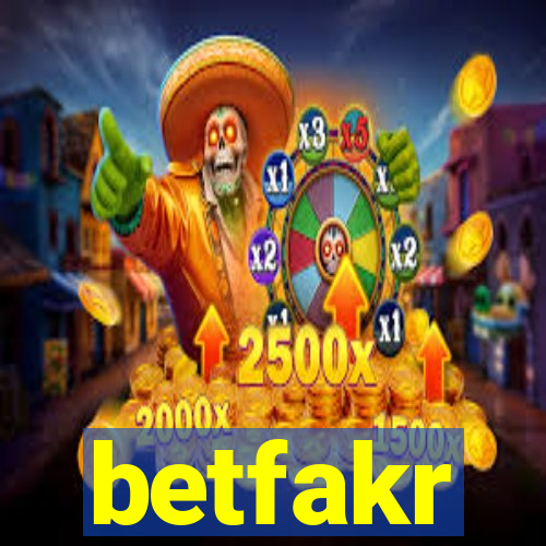 betfakr