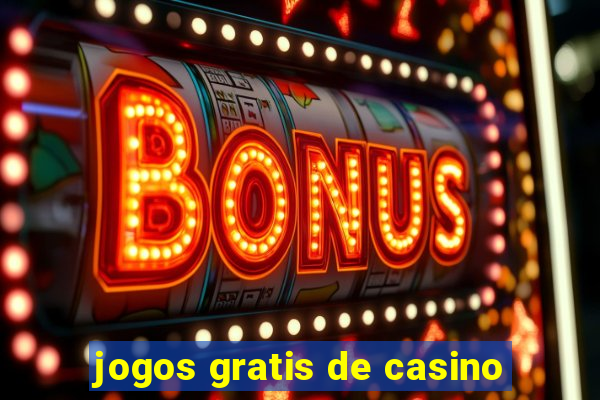 jogos gratis de casino