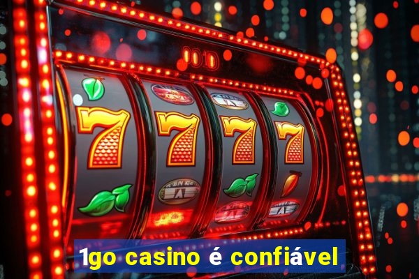 1go casino é confiável