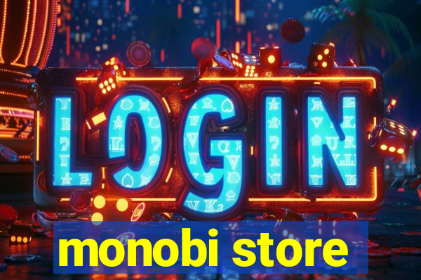 monobi store