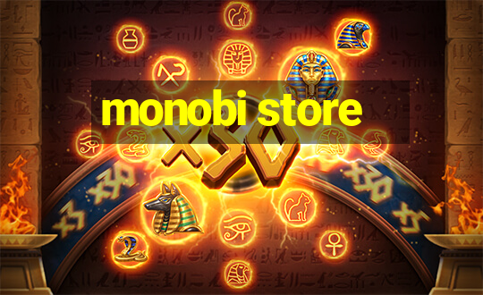 monobi store