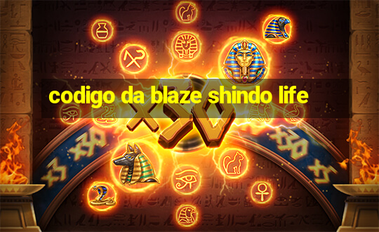 codigo da blaze shindo life