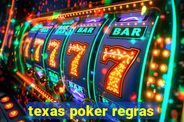 texas poker regras