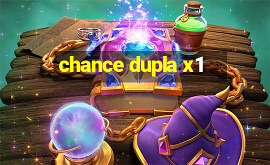 chance dupla x1