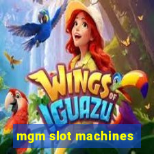 mgm slot machines