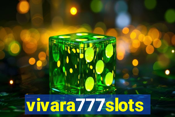 vivara777slots