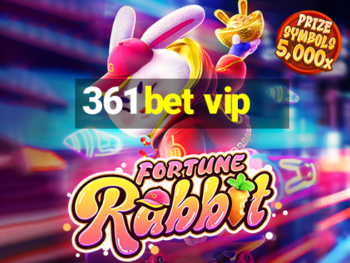 361 bet vip