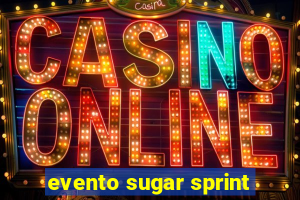 evento sugar sprint