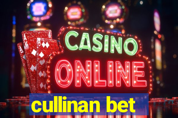 cullinan bet