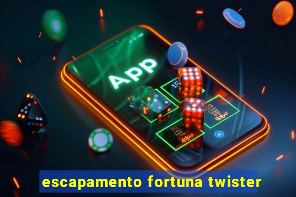 escapamento fortuna twister