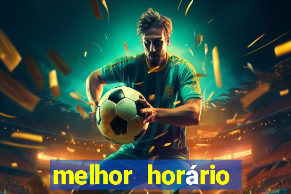 melhor horário para jogar fortune ox de madrugada