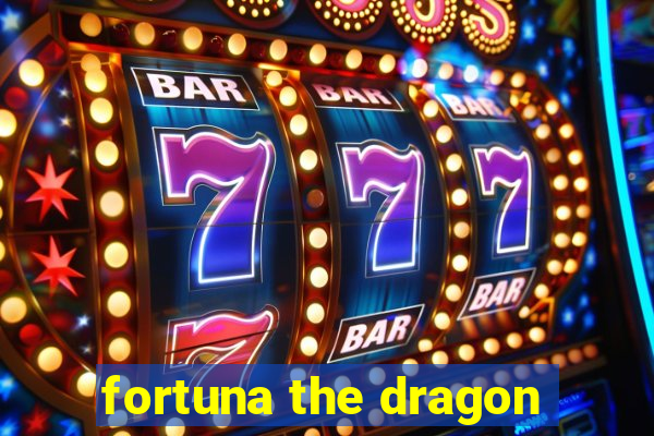 fortuna the dragon