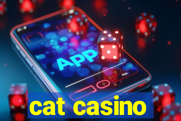 cat casino