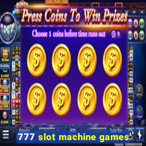 777 slot machine games