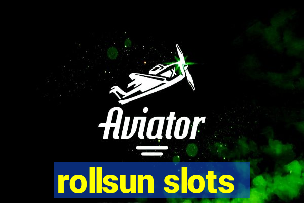 rollsun slots