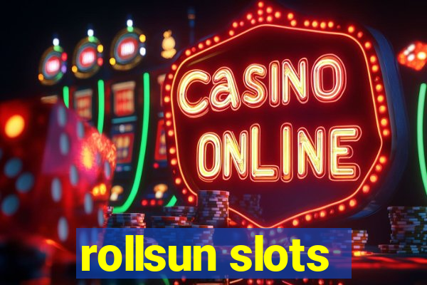 rollsun slots