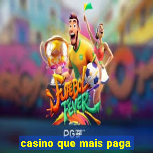 casino que mais paga