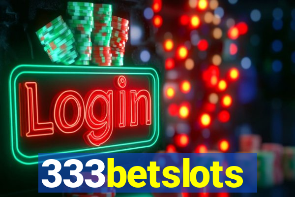 333betslots