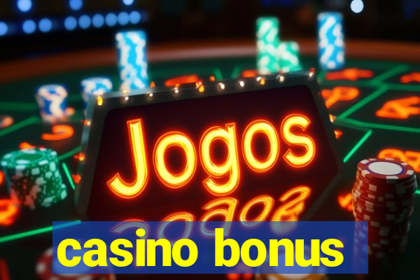 casino bonus