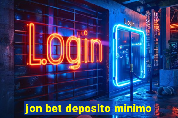 jon bet deposito minimo