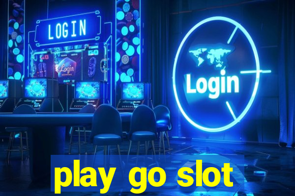 play go slot