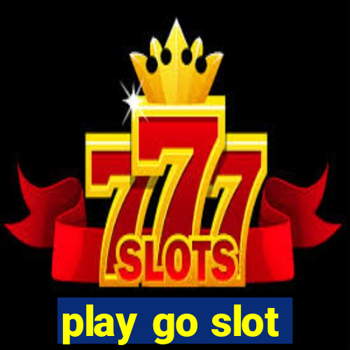 play go slot