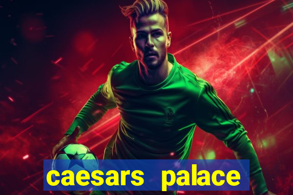 caesars palace online casino