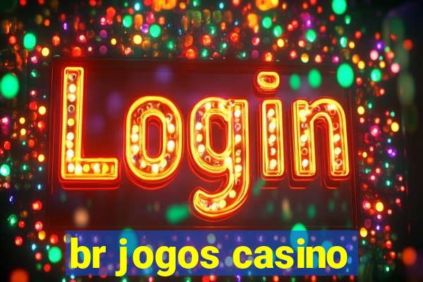 br jogos casino