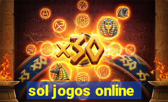 sol jogos online