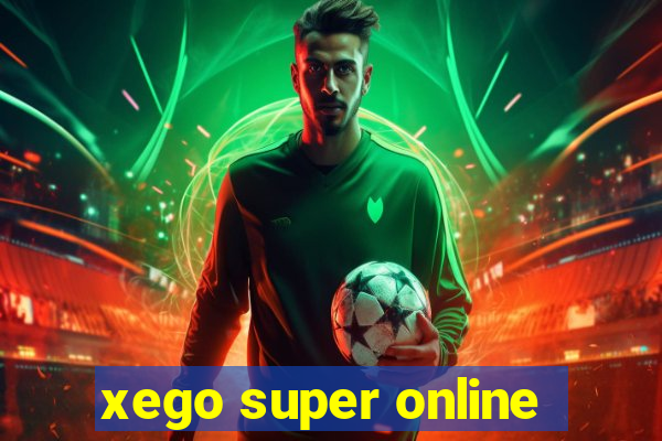 xego super online