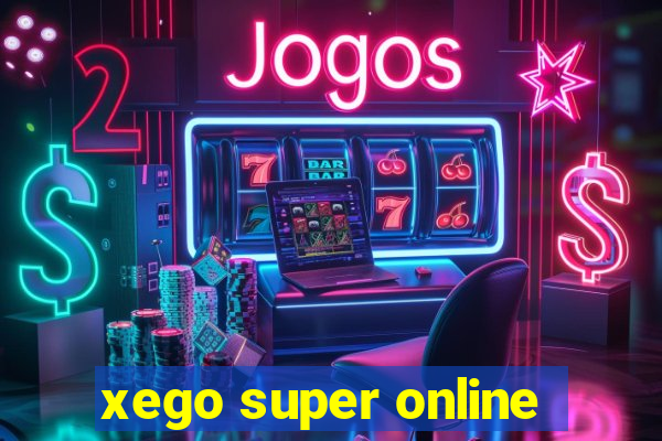 xego super online