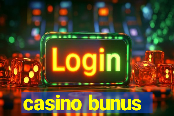 casino bunus