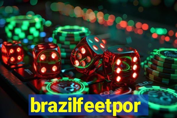 brazilfeetpor