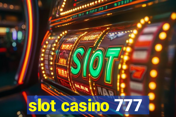 slot casino 777