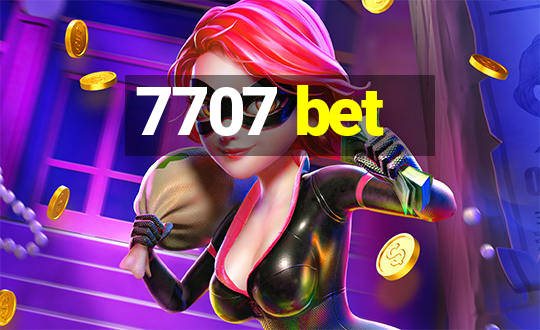 7707 bet