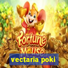 vectaria poki