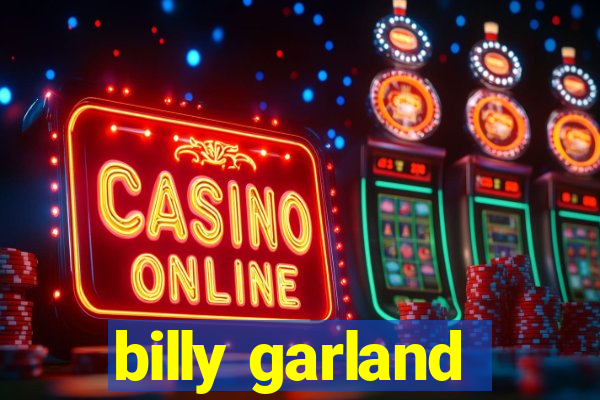 billy garland