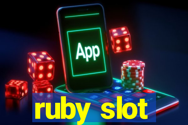 ruby slot