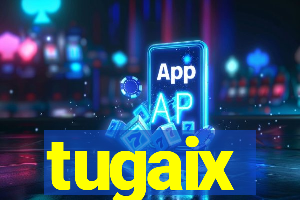 tugaix