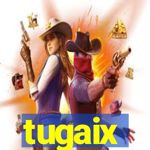 tugaix