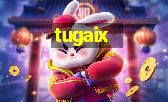 tugaix